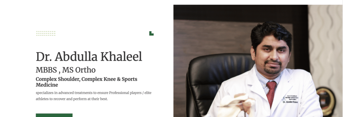 Dr. Abdulla Khaleel M.S – Orthopedic Surgeon